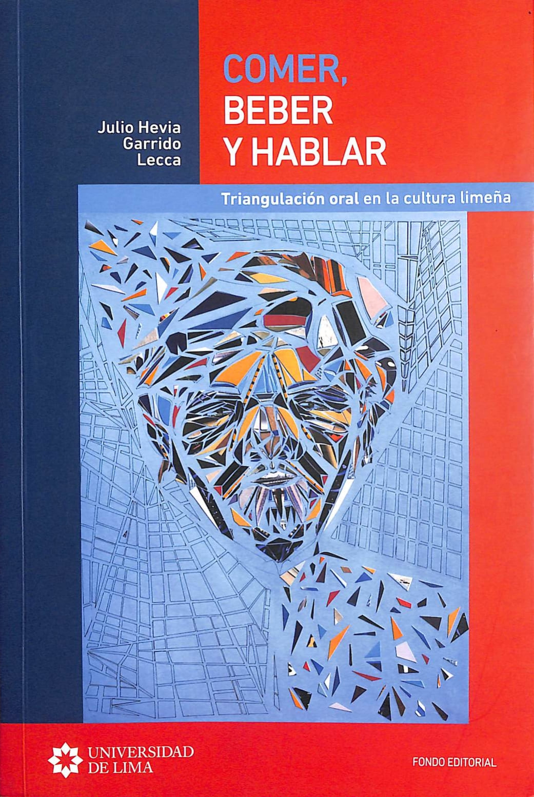 Comer, beber y hablar. Triangulación oral en la cultura limeña._001