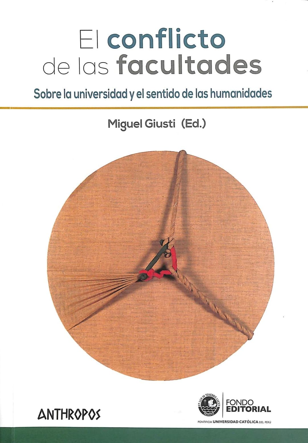 El conflicto de las facultades. Sobre la universidades y el sentido de las humanidades._001