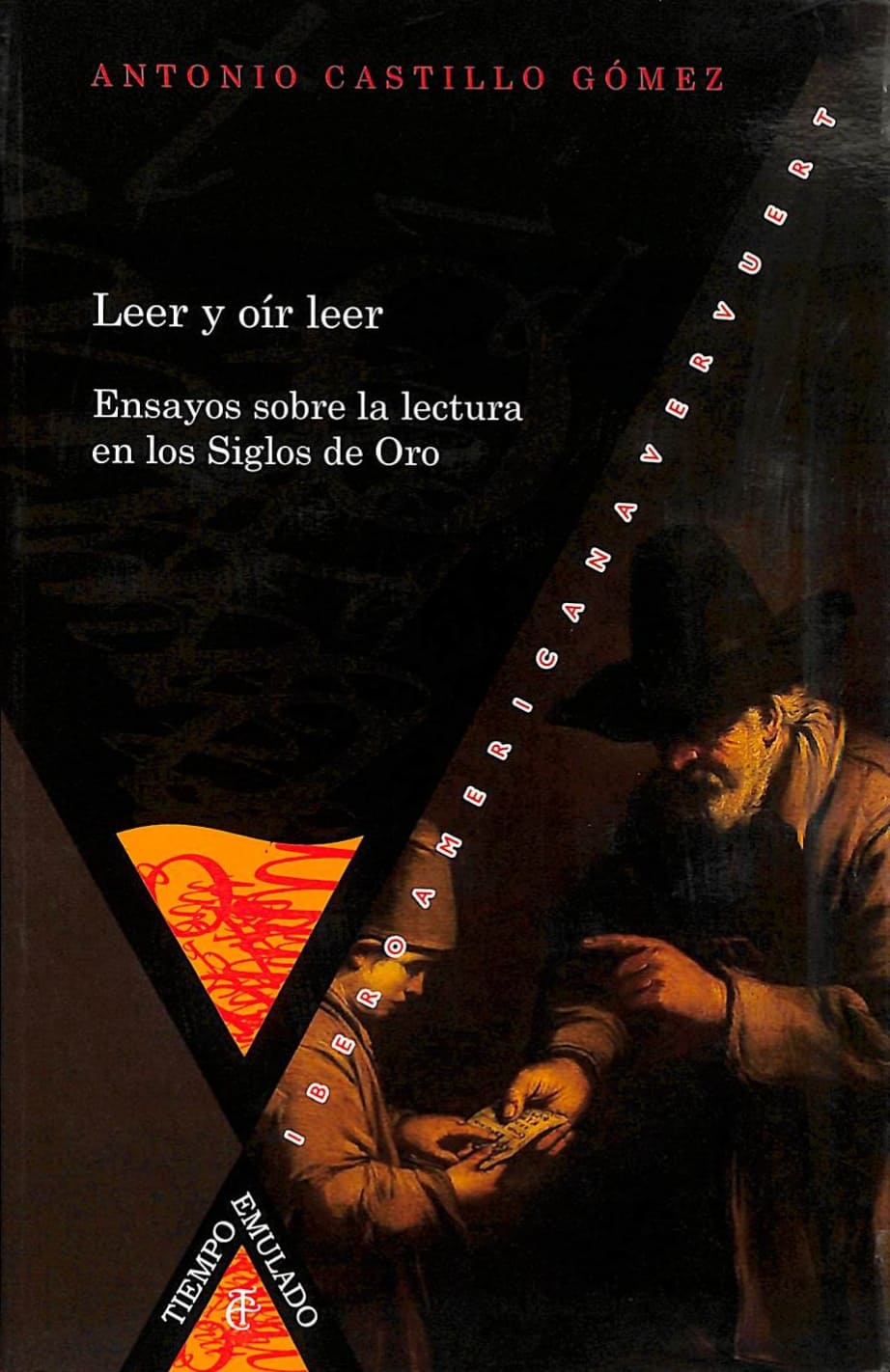 Leer y oir leer. Ensayos sobre la lectura en los siglos de oro_001