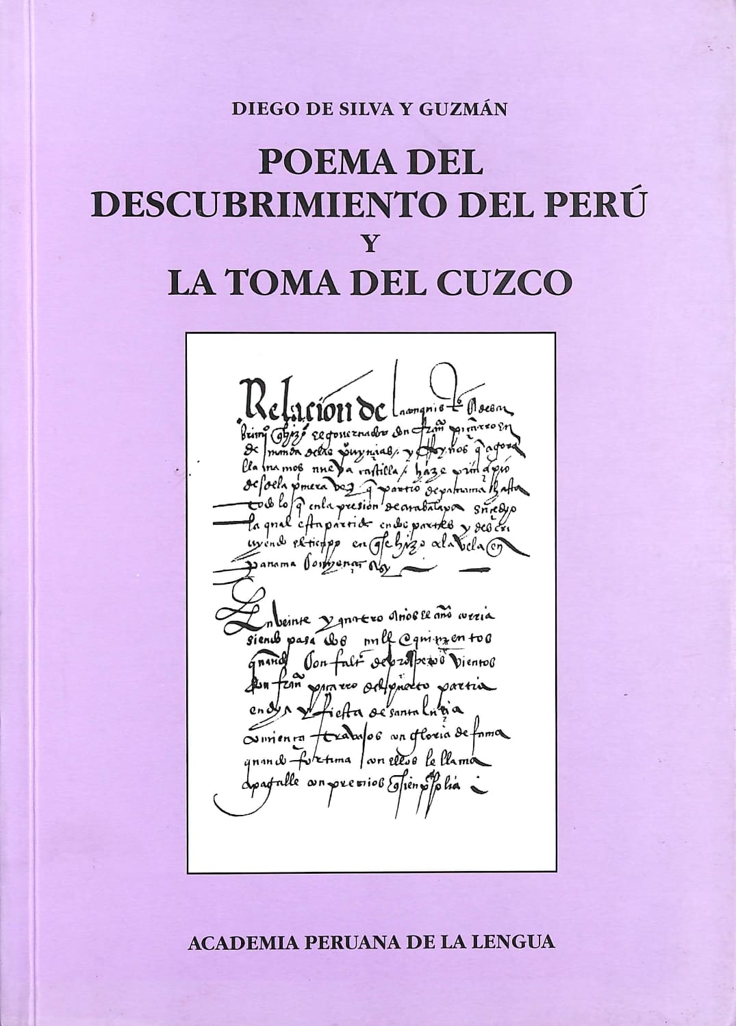 Poema Del Descubrimiento De Perú Y La Toma De Cuzco Biblioteca Flch 0884